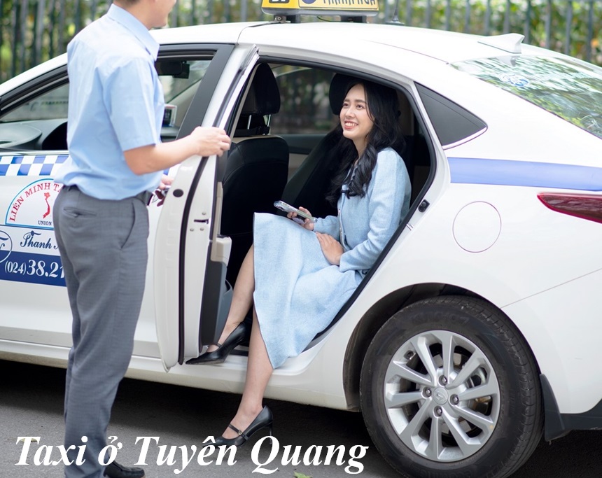 Các hãng taxi Tuyên Quang giá rẻ, xe taxi 4 chỗ ở Tuyên Quang.