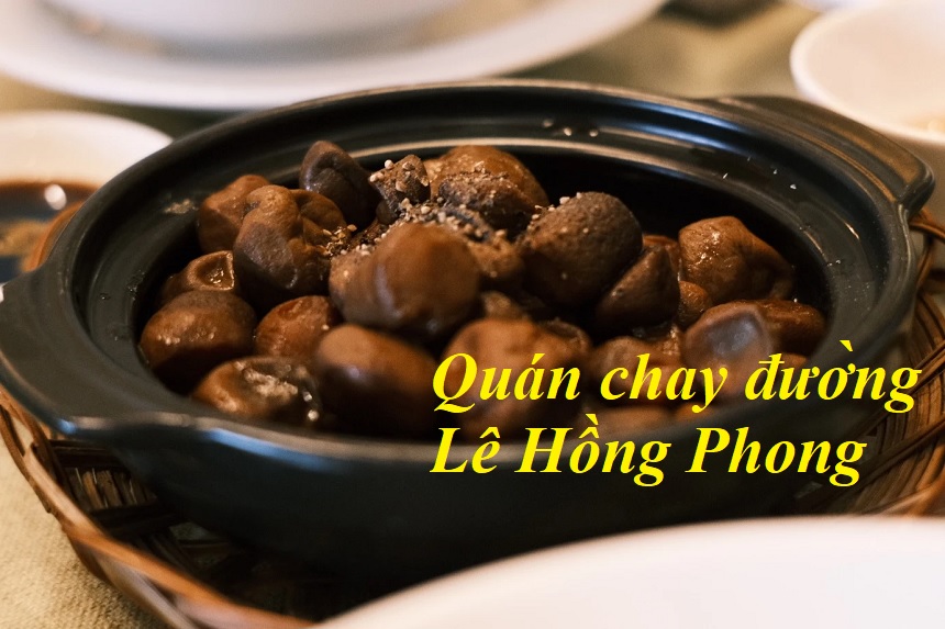 Các quán chay Lê Hồng Phong ngon, ăn chay không nên bỏ lỡ.